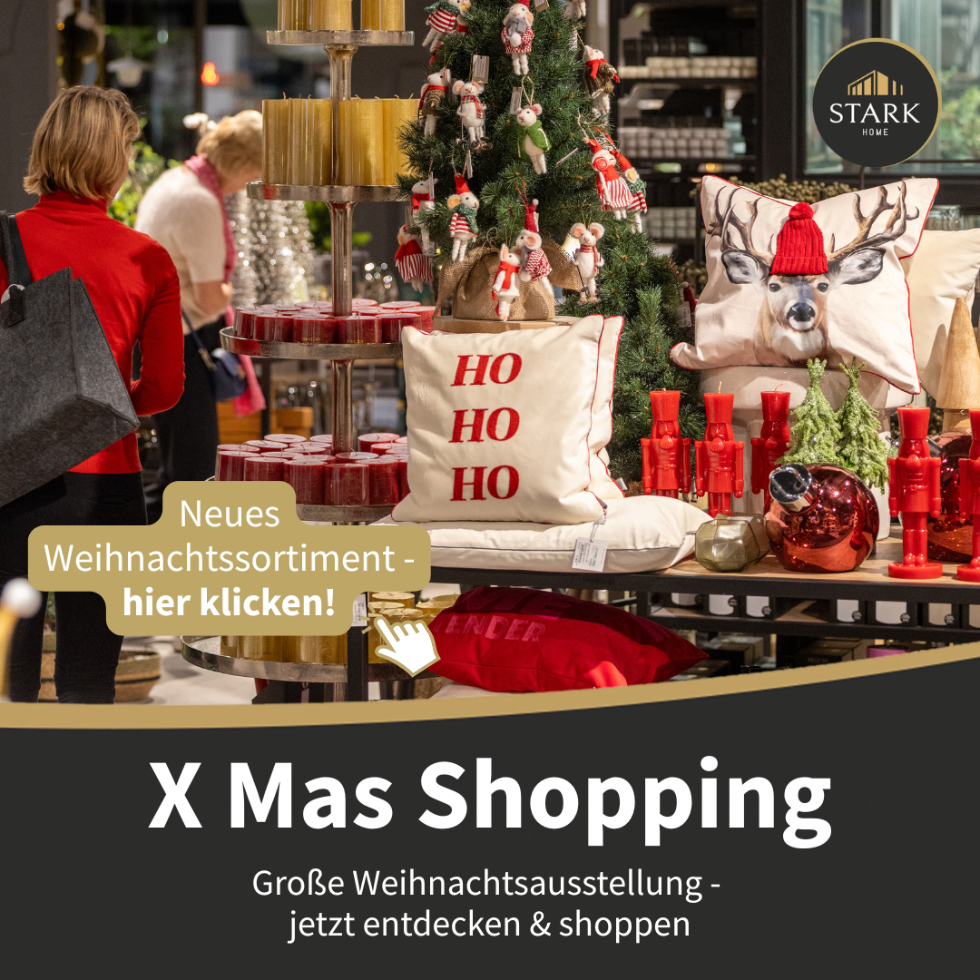 X Mas Shopping - Große Weihnachtsausstellung bei STARK Home